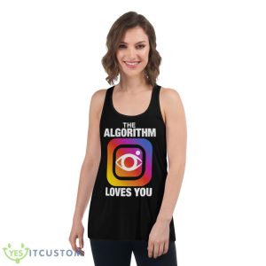 The Algorithm Loves You T Shirt 10 The Algorithm Loves You T Shirt - Women's Flowy Racerback Tank