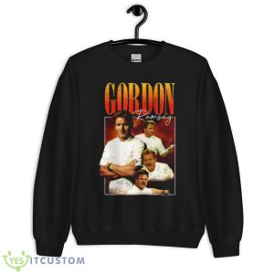 The Best Cheft Gordon Ramsay shirt - Unisex Crewneck Sweatshirt