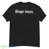 The chosen binge Jesus Shirt - G500 Men’s Classic T-Shirt