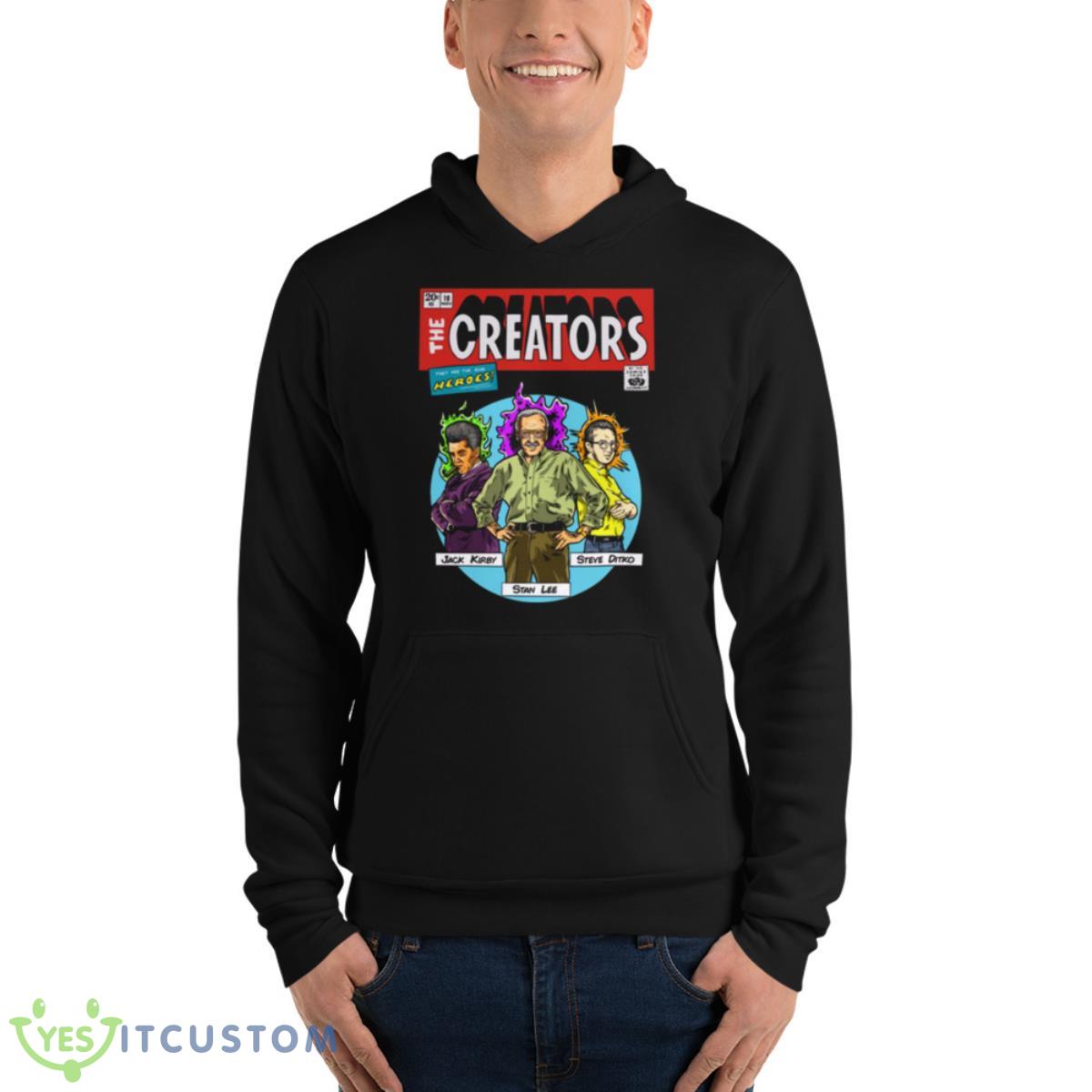 The Creators Jack Kirby Stan Lee Steve Ditko shirt 4 The Creators Jack Kirby Stan Lee Steve Ditko shirt - Unisex Fleece Pullover Hoodie
