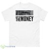 The Eyes Show Me The Money Jerry Maguire shirt - 500 Men’s Classic Tee Gildan