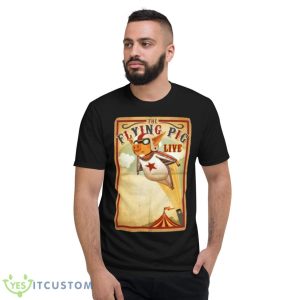 The Flying Pig Circus Atraction shirt - Short Sleeve T-Shirt