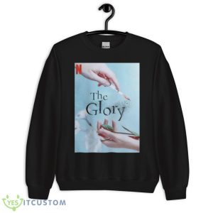 The Glory Kdrama 2022 2023 Design shirt - Unisex Crewneck Sweatshirt