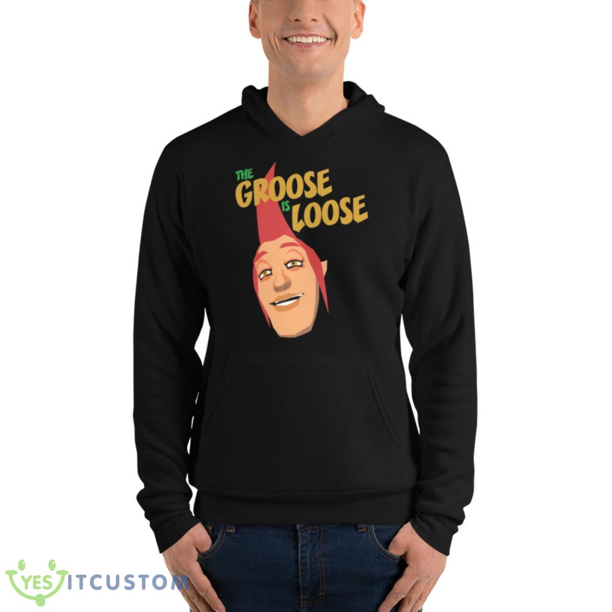The Groose Is Loose shirt 13 The Groose Is Loose shirt - Unisex Fleece Pullover Hoodie