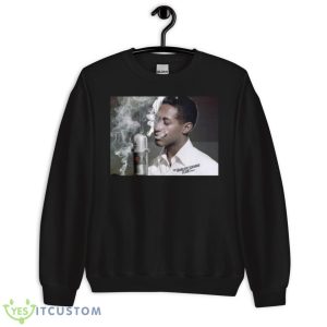 The Harlem Square Club Sam Cooke Graphic shirt 8 The Harlem Square Club Sam Cooke Graphic shirt - Unisex Crewneck Sweatshirt