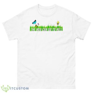 The hoa can go to hell shirt - 500 Men’s Classic Tee Gildan
