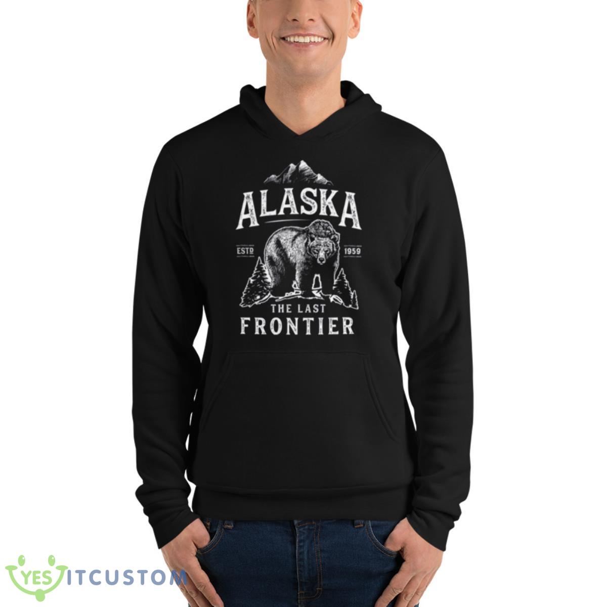 The Last Frontier Bear Home Alaska shirt 4 The Last Frontier Bear Home Alaska shirt - Unisex Fleece Pullover Hoodie