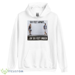 The Six Feet Apart Or Sx Feet Under Series Shirt - Unisex Heavy Blend Hooded Sweatshirt