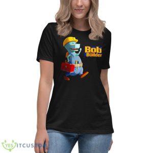 Theme Song Bob The Builder shirt - Women's Relaxed Short Sleeve Jersey Tee