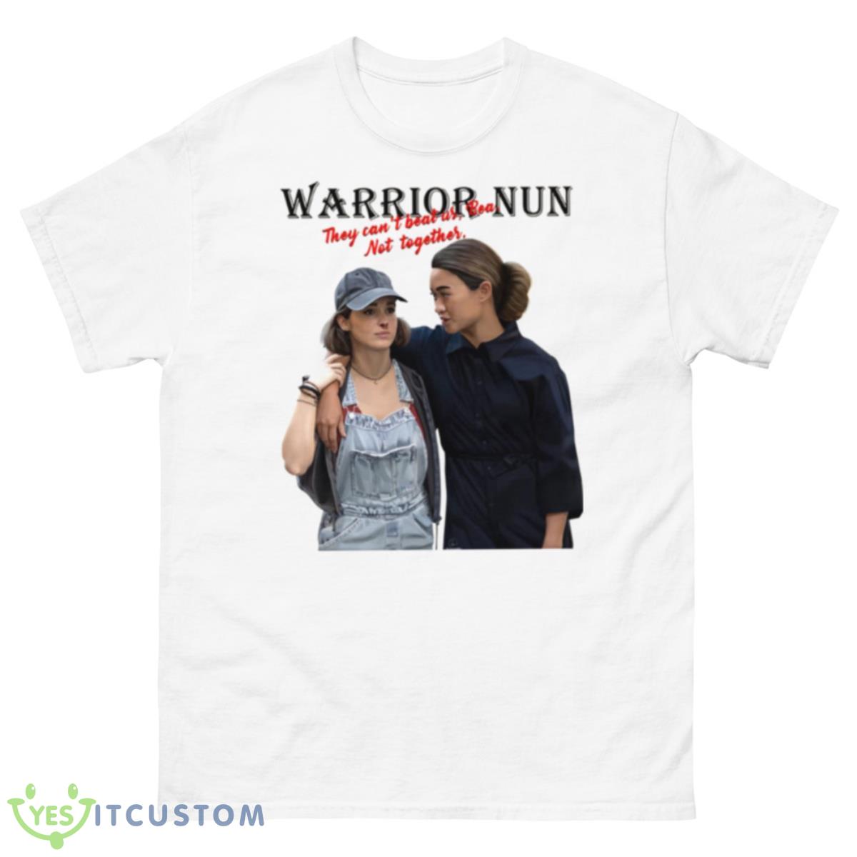 They Can’t Beat Us Bea Not Together Warrior Nun Avatrice shirt 10 They Can’t Beat Us Bea Not Together Warrior Nun Avatrice shirt - 500 Men’s Classic Tee Gildan