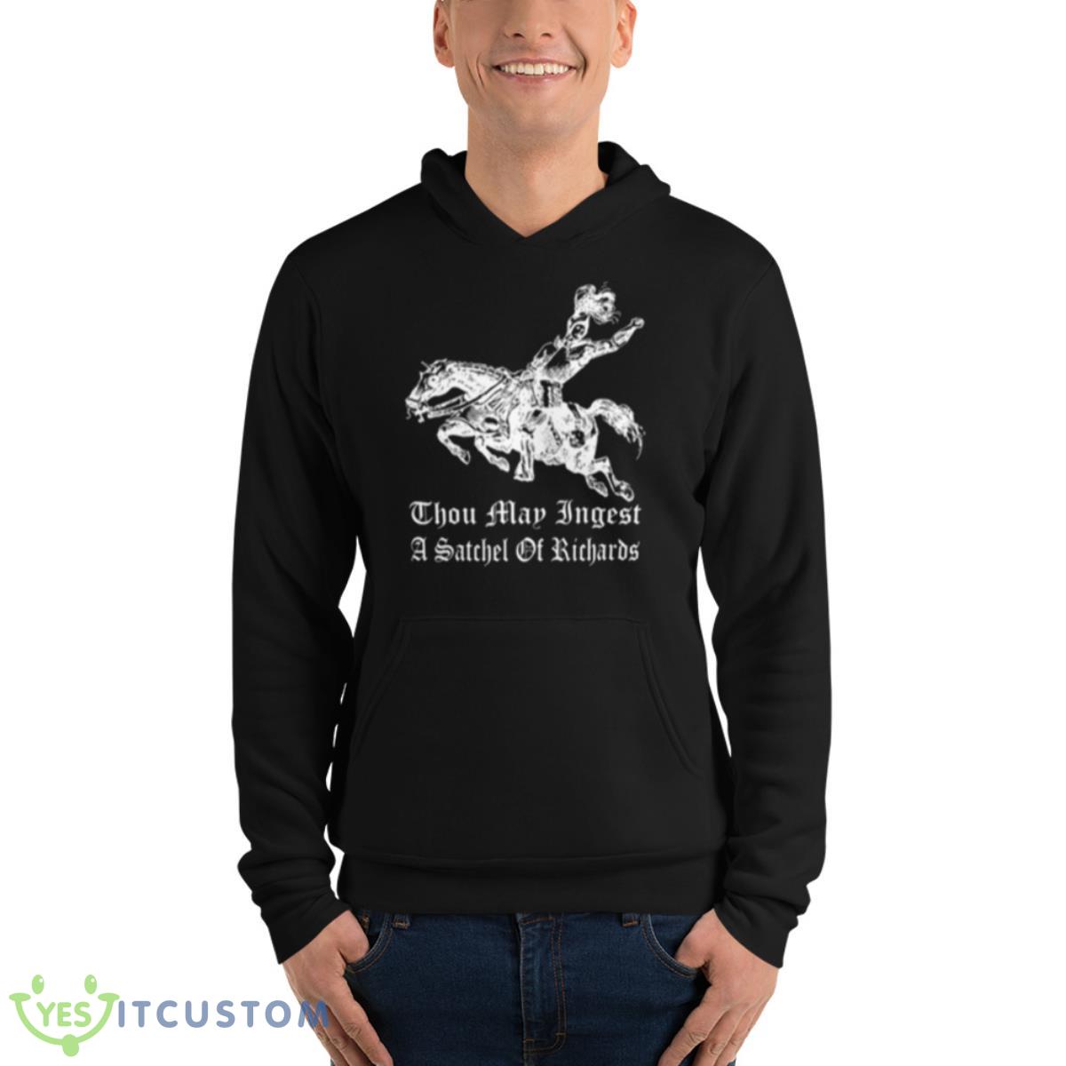 Thou Map Ingest A Satchel Of Richards Shirt 4 Thou Map Ingest A Satchel Of Richards Shirt - Unisex Fleece Pullover Hoodie