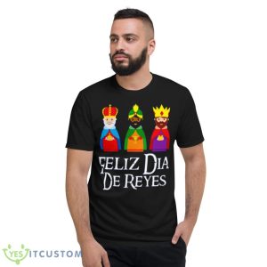Three Kings Day Epiphany Feliz Dia De Reyes shirt 7 Three Kings Day Epiphany Feliz Dia De Reyes shirt - Short Sleeve T-Shirt