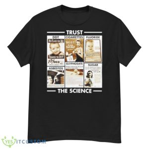 Trust The Science Shirt - G500 Men’s Classic T-Shirt