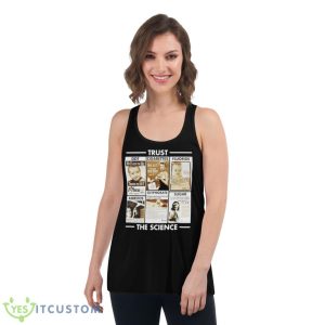 Trust The Science Shirt - Women's Flowy Racerback Tank