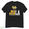 Ucla basketball we run LA 11 time national champions shirt Product Photo 1