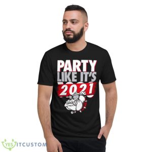 UGA Party Like It’s 2021 Shirt - Short Sleeve T-Shirt