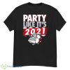 UGA Party Like It’s 2021 Shirt - G500 Men’s Classic T-Shirt