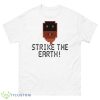 Video Game Dwarf Fortress Strike The Earth Pixel Art Style shirt - 500 Men’s Classic Tee Gildan