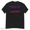 You’re The Rachel To My Monica Shirt - G500 Men’s Classic T-Shirt