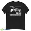 2023 It’s A Philly Thing You Wouldn’t Understand Shirt - G500 Men’s Classic T-Shirt