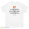 87 Know Your Role And Shut Your Mouth Shirt - 500 Men’s Classic Tee Gildan