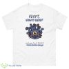 Adopt Don’t Shop Visit Your Local Dungeon Rescue Shelter Today Shirt - 500 Men’s Classic Tee Gildan