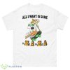 All I Want Is Some Pizza Shirt - 500 Men’s Classic Tee Gildan