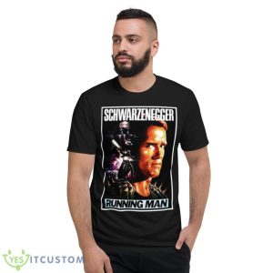 Arnold Man Schwarzenegger Running Man Shirt - Short Sleeve T-Shirt