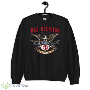 Bad Religion The Streets Of America Shirt 8 Bad Religion The Streets Of America Shirt - Unisex Crewneck Sweatshirt