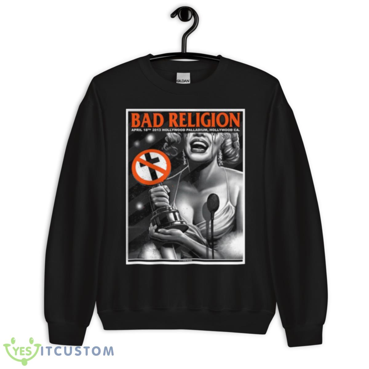 Bad Religion We’re Only Gonna Die Shirt 13 Bad Religion We’re Only Gonna Die Shirt - Unisex Crewneck Sweatshirt
