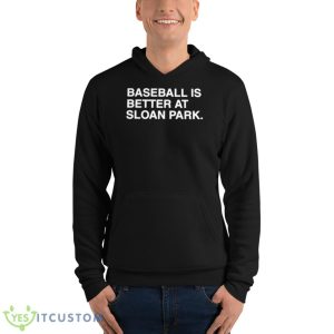 Baseball Is Better At Sloan Park Shirt - Unisex Fleece Pullover Hoodie
