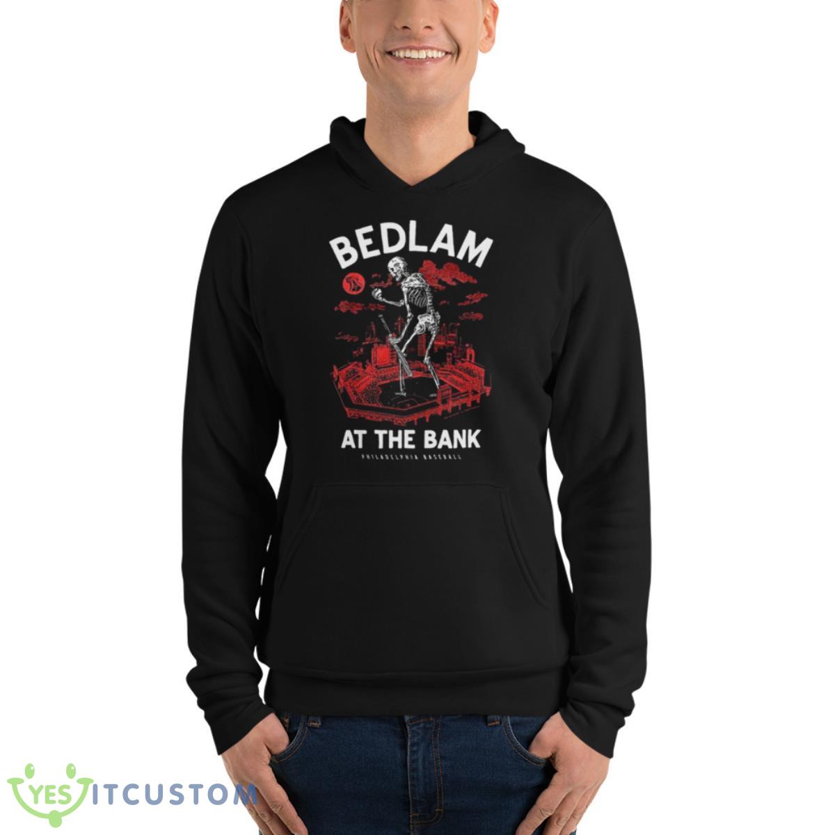 Bedlam At The Bank Philadelphia Baseball Shirt 13 Bedlam At The Bank Philadelphia Baseball Shirt - Unisex Fleece Pullover Hoodie