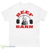 Beef Barn Shirt - 500 Men’s Classic Tee Gildan
