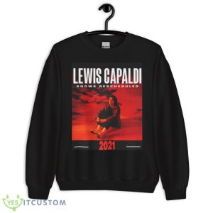 Before You Go Lewis Capaldi Shirt - Unisex Crewneck Sweatshirt