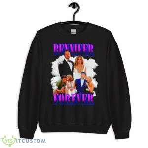 Bennifer Forever Shirt - Unisex Crewneck Sweatshirt