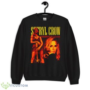 Best Sheryl Crow Sheryl Crow Gift Shirt 8 Best Sheryl Crow Sheryl Crow Gift Shirt - Unisex Crewneck Sweatshirt