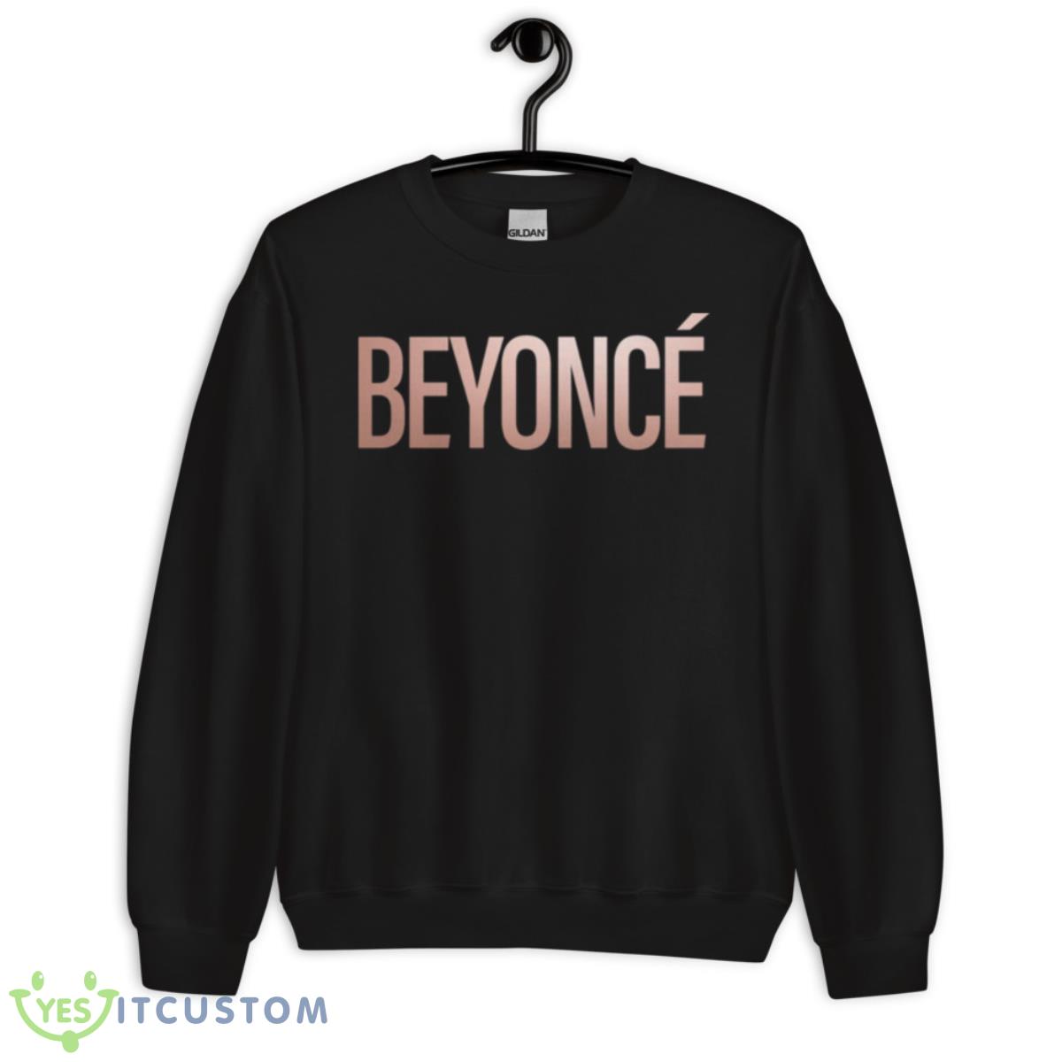 Beyoncé Pop Music Singer Gift For Fans Shirt 3 Beyoncé Pop Music Singer Gift For Fans Shirt - Unisex Crewneck Sweatshirt
