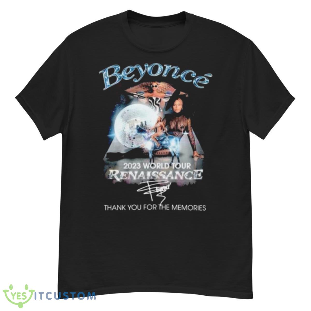Beyonce 2023 World Tour Renaissance Thank You For The Memories Shirt 12 Beyonce 2023 World Tour Renaissance Thank You For The Memories Shirt - G500 Men’s Classic T-Shirt