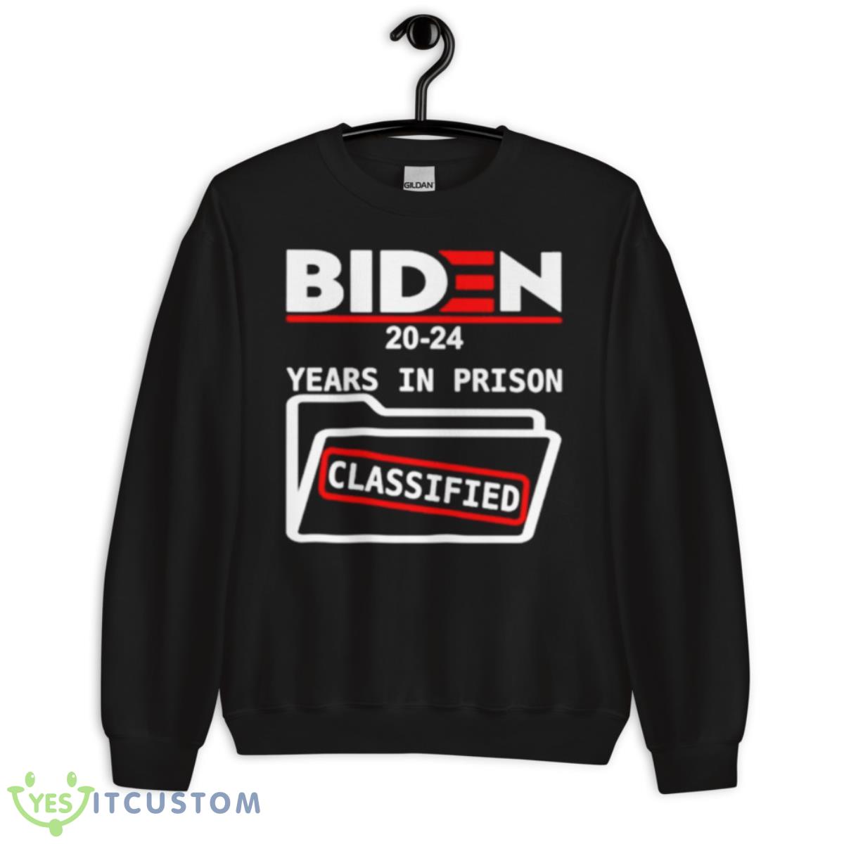 Biden 2024 Years In Prison Classified Shirt 13 Biden 2024 Years In Prison Classified Shirt - Unisex Crewneck Sweatshirt