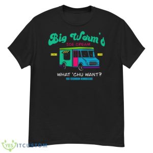 Big Worm’s Ice Cream What Chu WanShirt - G500 Men’s Classic T-Shirt