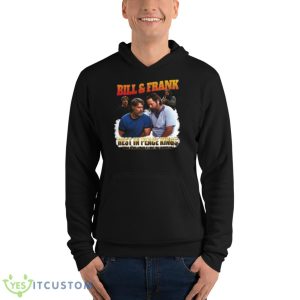 Bill And Frank Censored I Was Never Afraid Before You Showed Up Shirt - Unisex Fleece Pullover Hoodie
