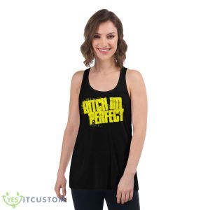 Bitch I’m Perfect Shirt - Women's Flowy Racerback Tank