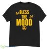 Bless The Mood Ben And Woods Shirt - G500 Men’s Classic T-Shirt