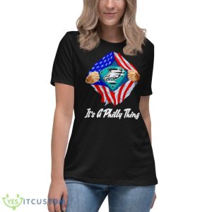 Blood Inside Me It’s A Philly Thing Shirt - Women's Relaxed Short Sleeve Jersey Tee