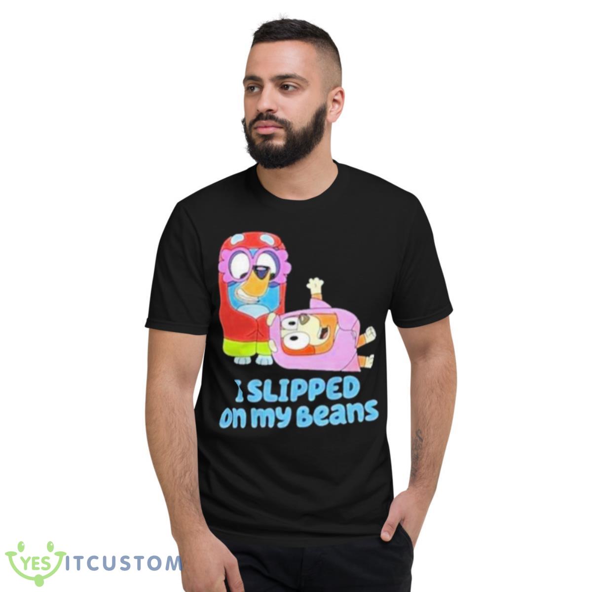 Bluey Bingo I Slipped On My Beans Shirt 2 Bluey Bingo I Slipped On My Beans Shirt - Short Sleeve T-Shirt