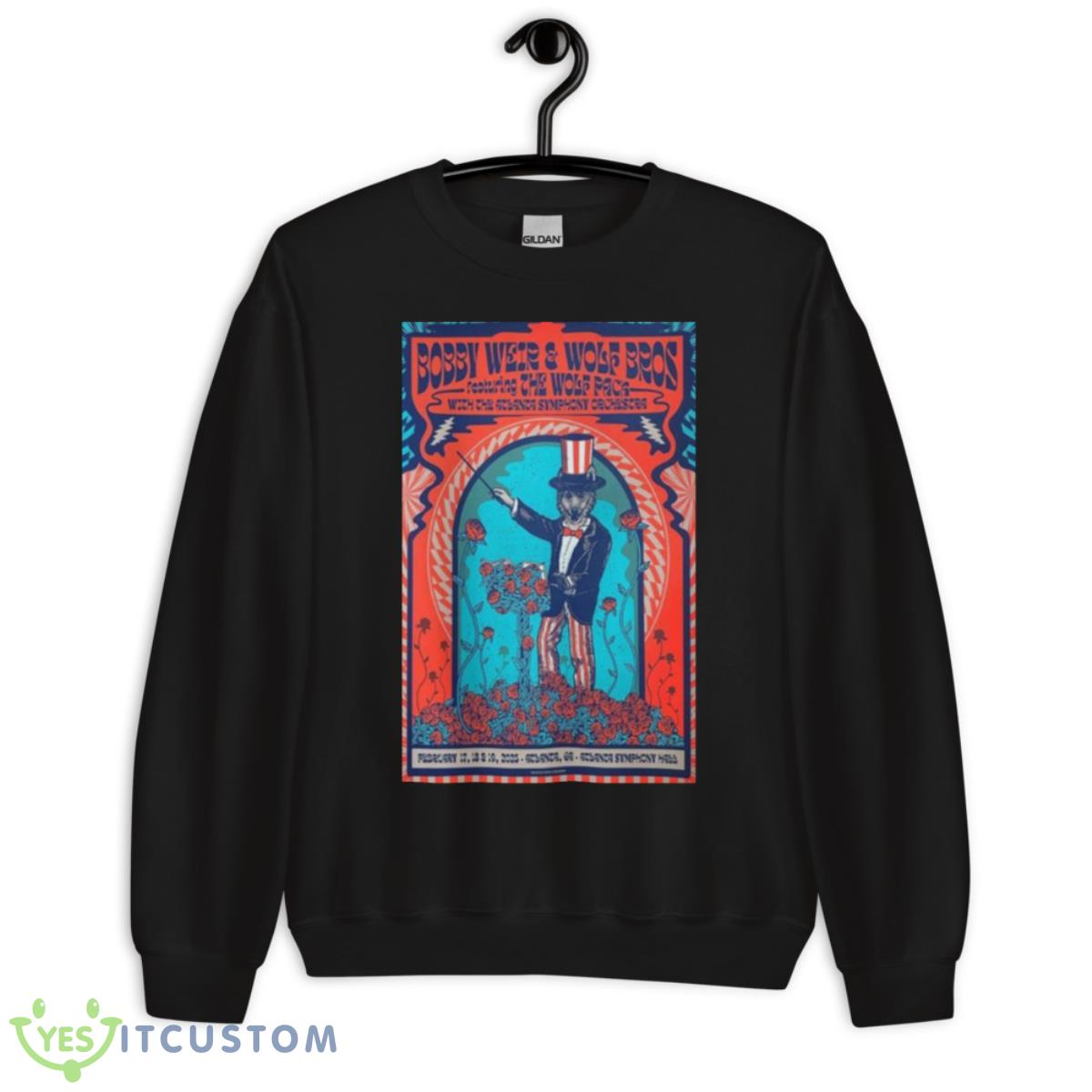 Bob Weir And Wolf Bros Feb 17 18 And 19 2023 Atlanta Symphony Hall Atlanta CA Shirt 3 Bob Weir And Wolf Bros Feb 17 18 And 19 2023 Atlanta Symphony Hall Atlanta CA Shirt - Unisex Crewneck Sweatshirt