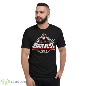 Bravest Fony Hockey Shirt - Short Sleeve T-Shirt