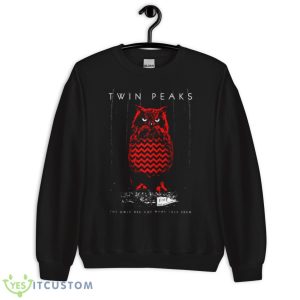 Brother Tedd Justin Tedders Twin Peaks Movie Shirt 8 Brother Tedd Justin Tedders Twin Peaks Movie Shirt - Unisex Crewneck Sweatshirt