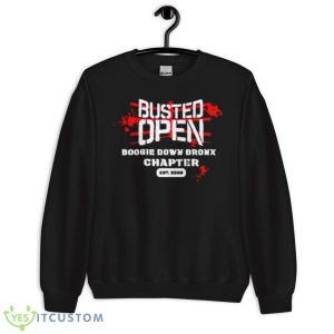 Bully Ray Busted Open Boogie Down Bronx Chapter Shirt - Unisex Crewneck Sweatshirt