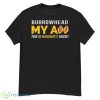 Burrowhead My Ass Chiefs Kansas City Football Champions Shirt - G500 Men’s Classic T-Shirt